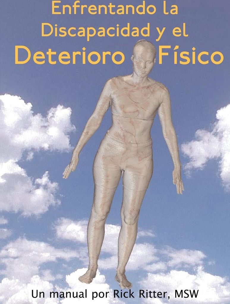 Enfrentando La Discapacidad y El Deterioro Fisico