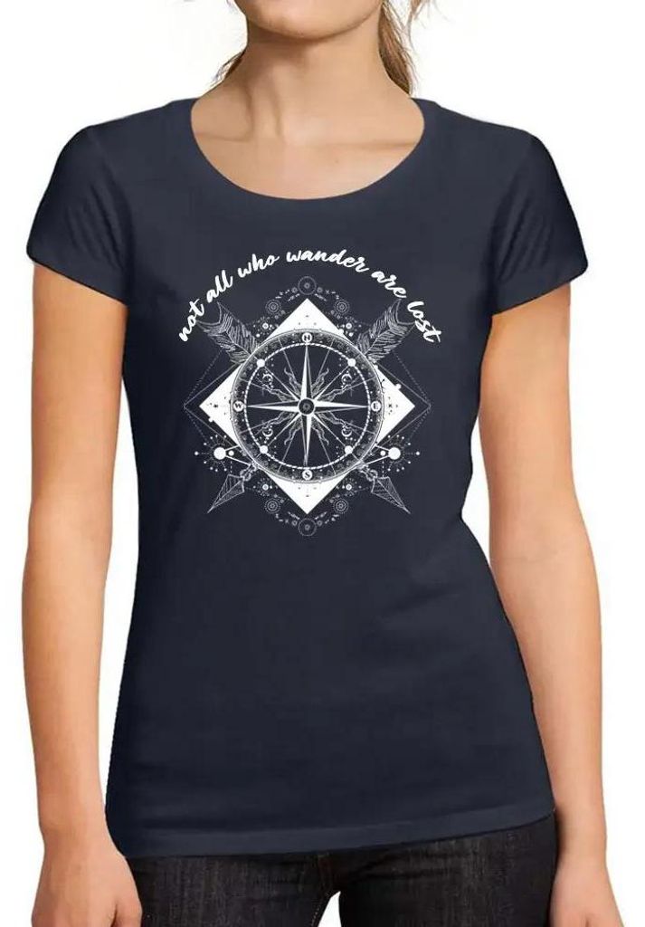 Damen Grafik T-Shirt Nicht alle die wandern sind verloren – Not All Who Wander Are Lost – Öko-Verantwortlich Vintage Jahrgang Kurzarm Lustige ...
