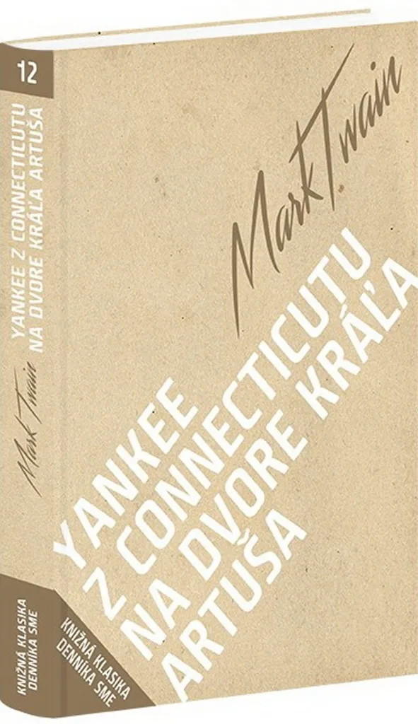 Lecture Classique Mark Twain Yankee z Connecticutu Cour du Roi Artuša
