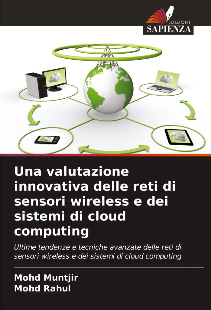 Una valutazione innovativa delle reti di sensori wireless e dei sistemi di cloud computing