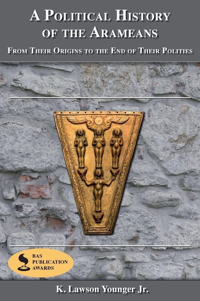 A Political History of the Arameans: From Their Origins to the End of Their Polities