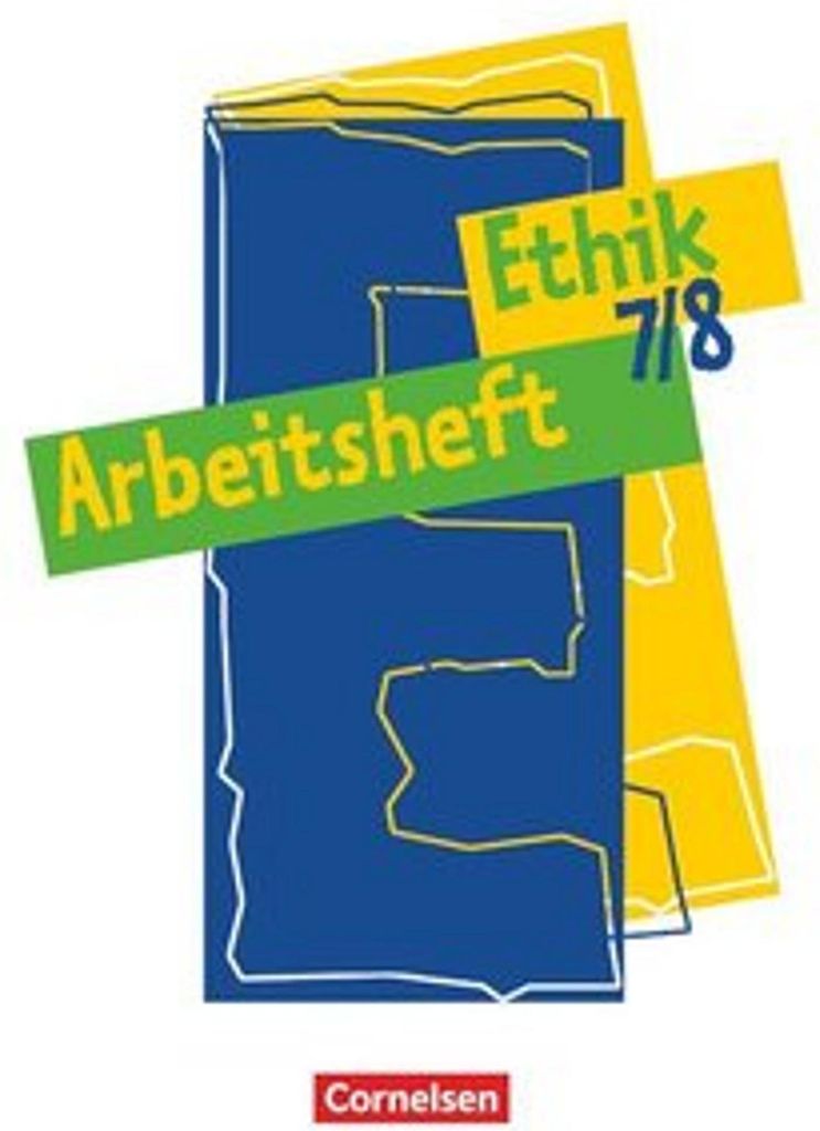 Ethik 7./8. Arbeitsheft