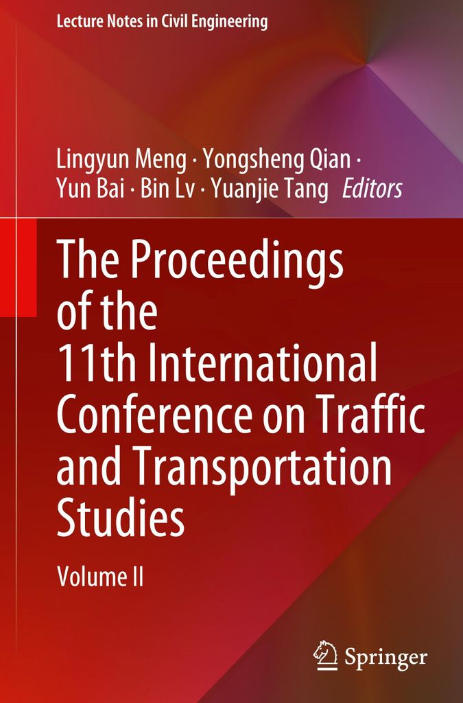 The Proceedings of the 11th International Conference on Traffic and Transportation Studies