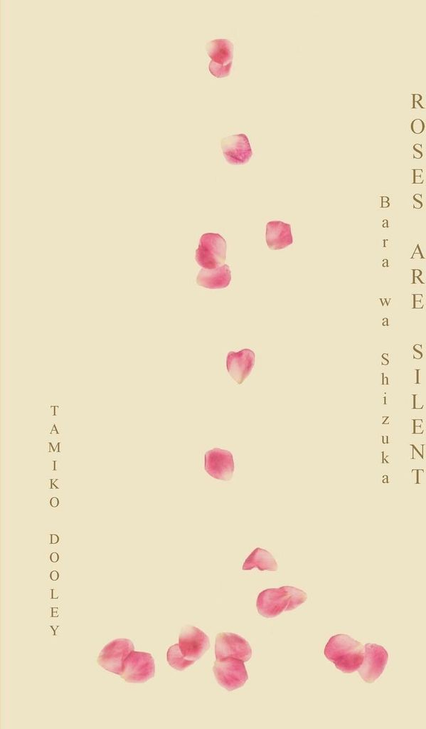 Roses Are Silent