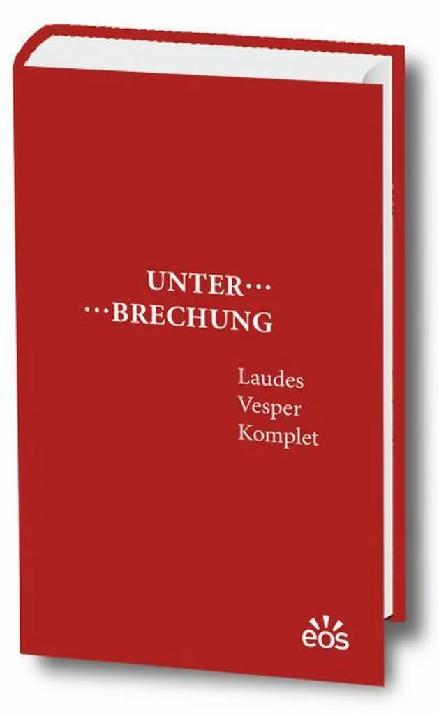 Interruption Laudes Vêpres Complies - Livre de prières liturgiques