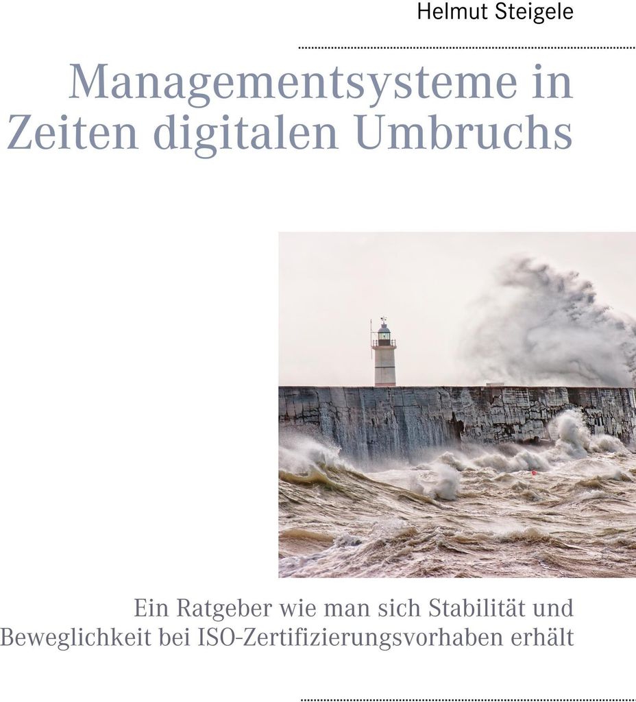 Managementsysteme in Zeiten digitalen Umbruchs