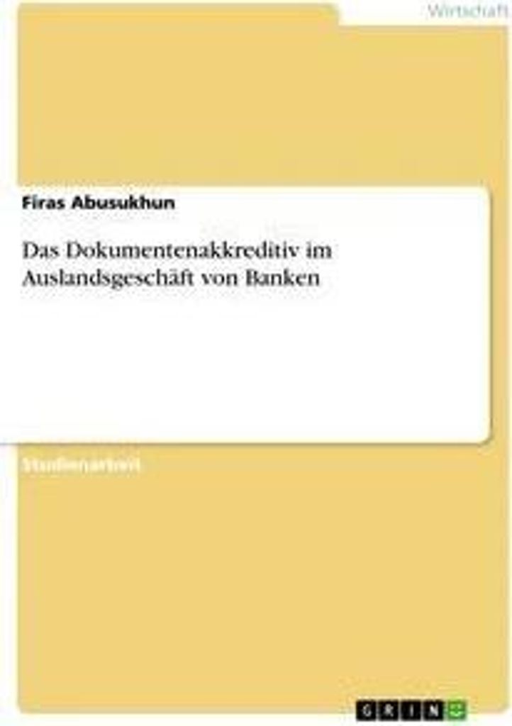 Das Dokumentenakkreditiv im Auslandsgeschäft von Banken