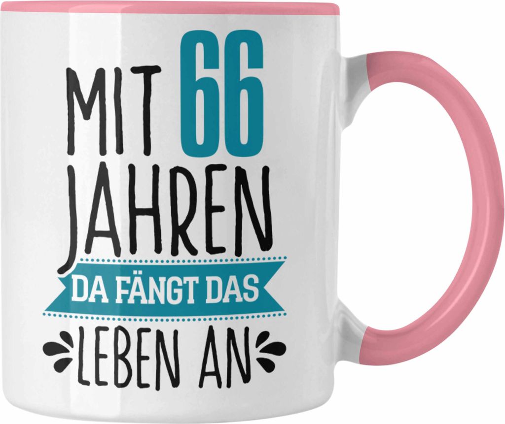 Trendation - Lustiges Geschenk 66. Geburtstag für Männer und Frauen Tasse 66er Geschenkiee Spruch (Rosa)