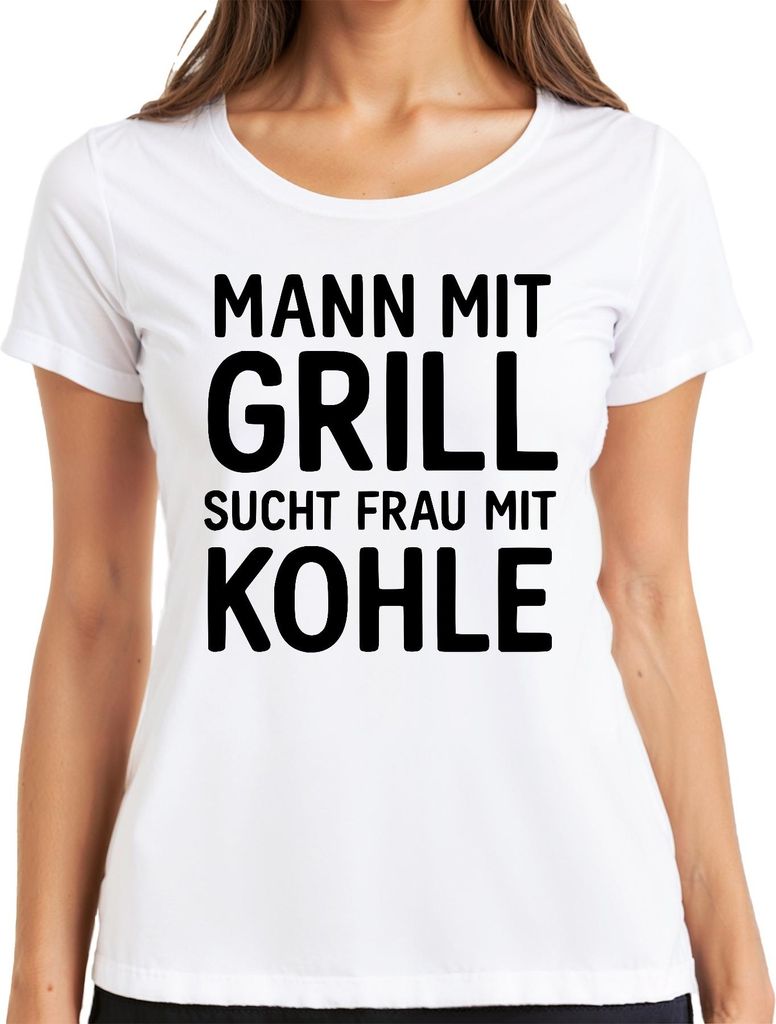 Mann mit Grill sucht Frau mit Kohle lustiger Sugar Mommy Spruch Damen T-Shirt, Weiß, XXL