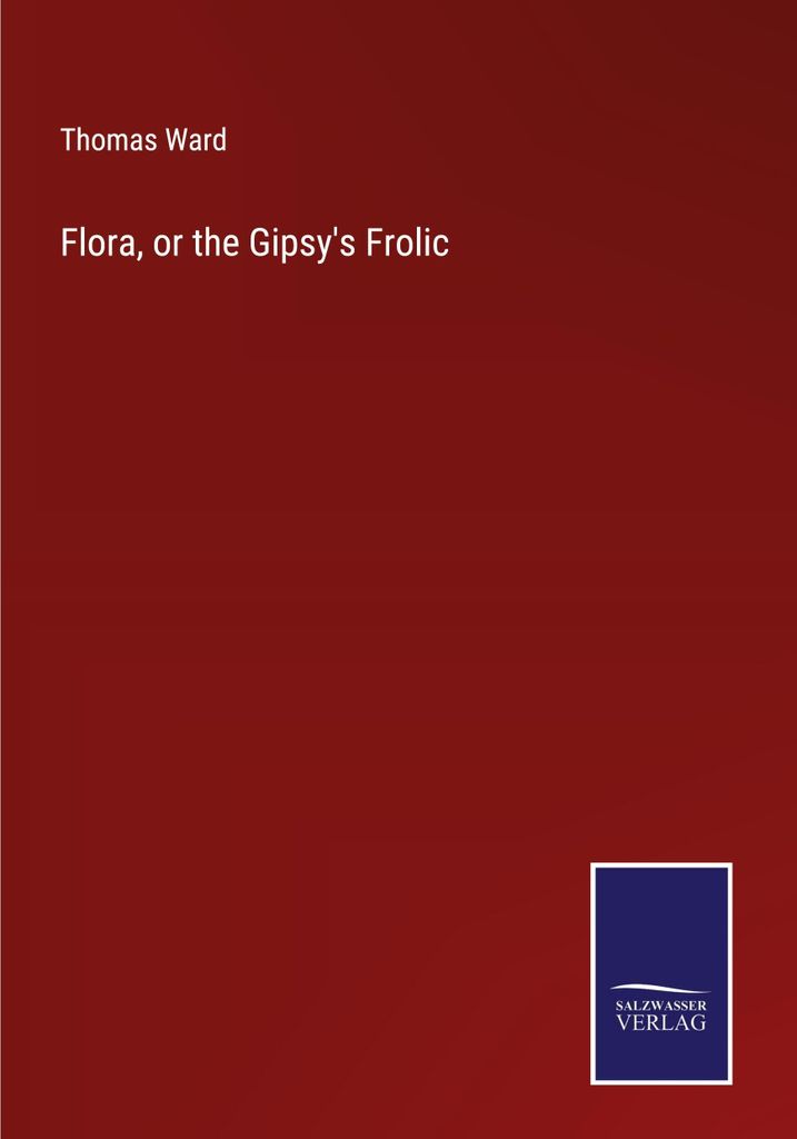 Flora, or the Gipsy's Frolic