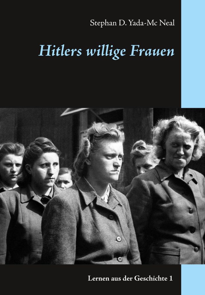 Hitlers willige Frauen