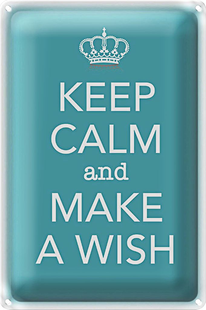 Blechschild Spruch 18x12cm Keep Calm and make a wish