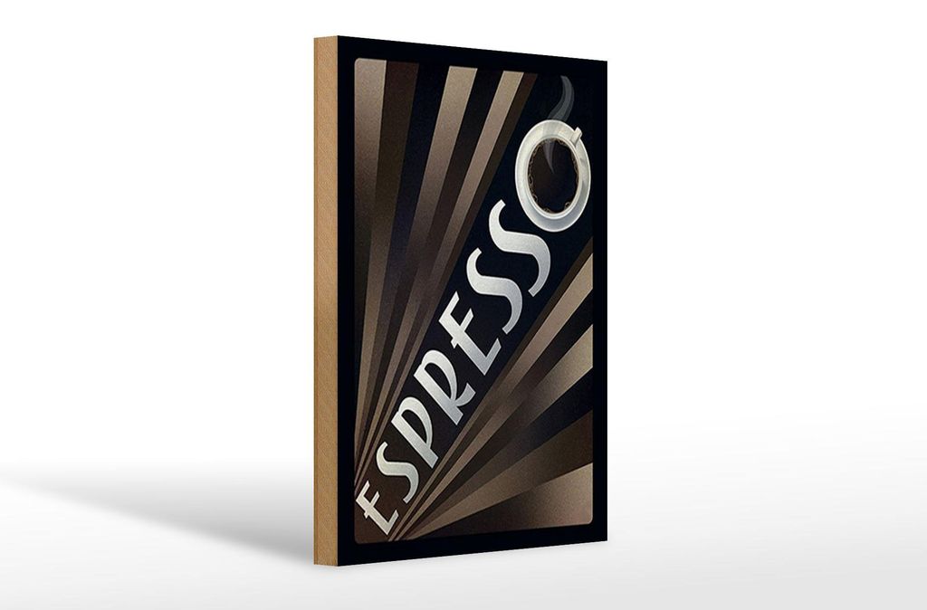 Holzschild Spruch 20x30cm Espresso Kaffee