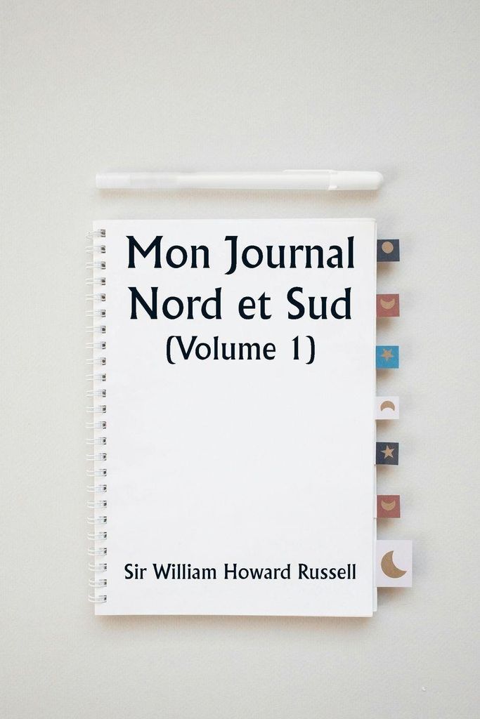 Mon Journal Nord et Sud (Volume 1)