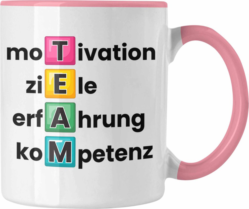 Trendation - Tasse Motivierendes Geschenk für das Team Spruch (Rosa)