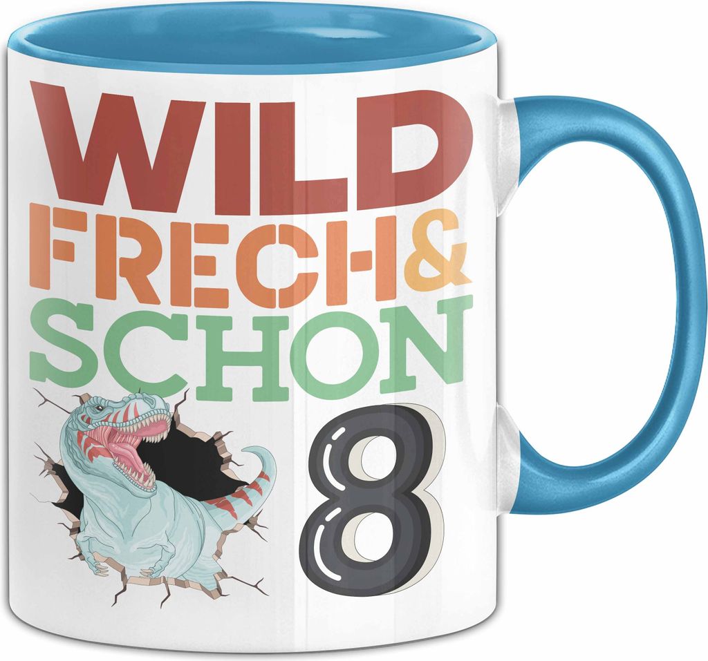8. Geburtstag Geschenk Tasse Becher Wild Frech Und Schon 8 (Blau)