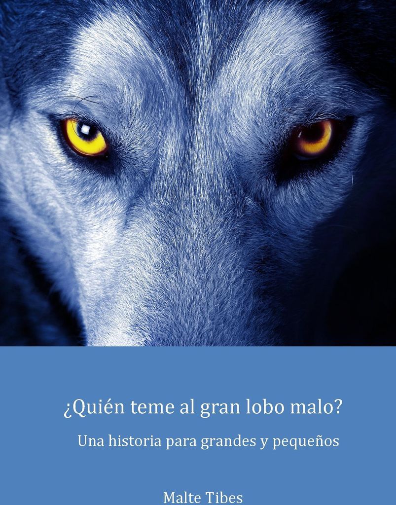 ¿Quién teme al gran lobo malo?