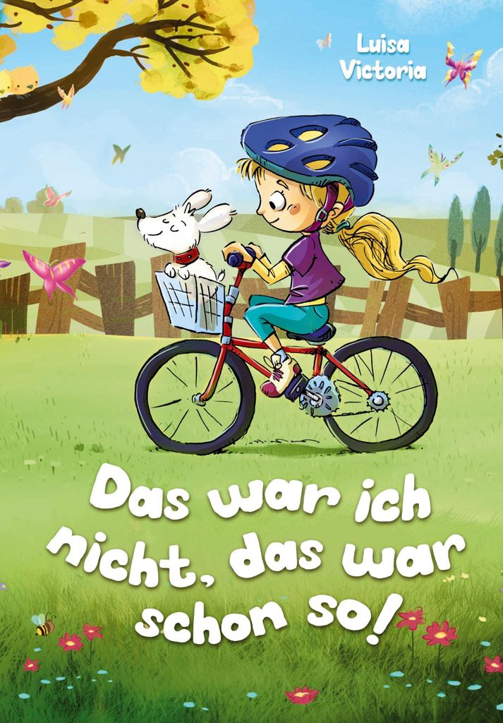 Das war ich nicht, das war schon so! - Ein faszinierendes Kinderbuch über Freundschaft, Mut und Zusammenhalt.