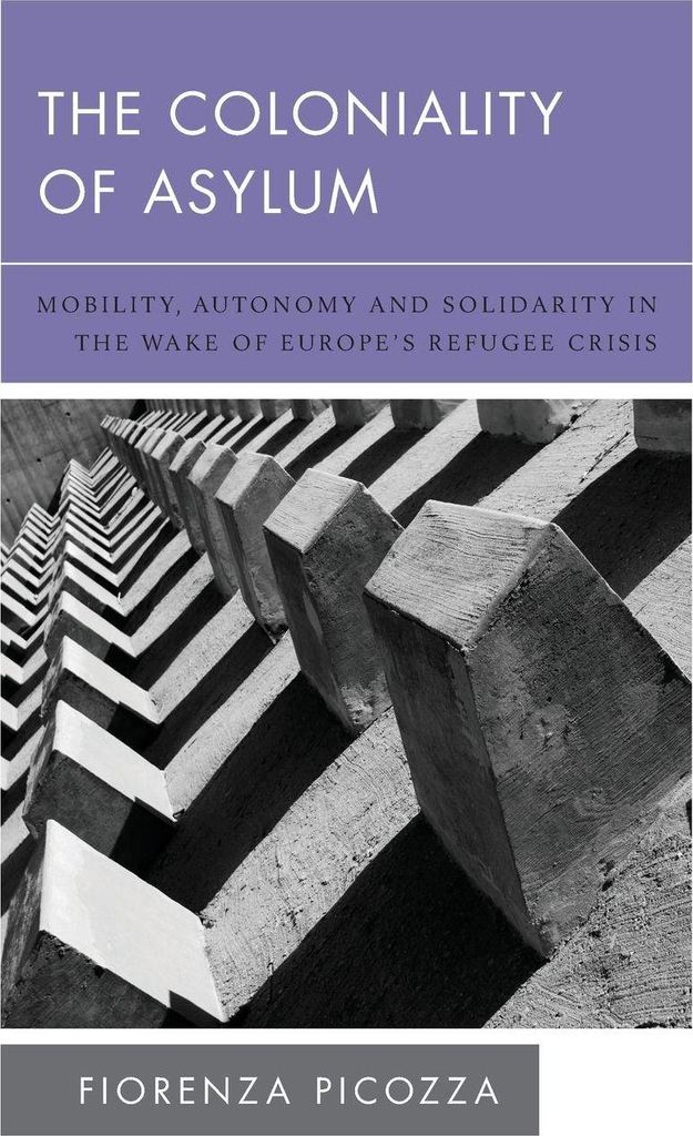 Coloniality of Asylum