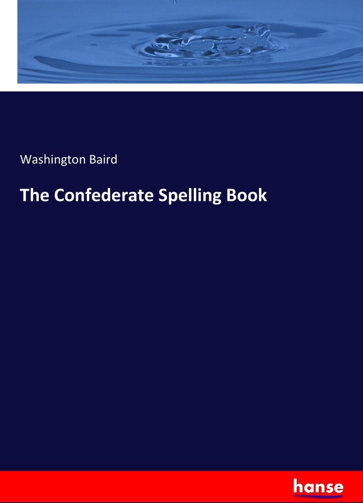 The Confederate Spelling Book