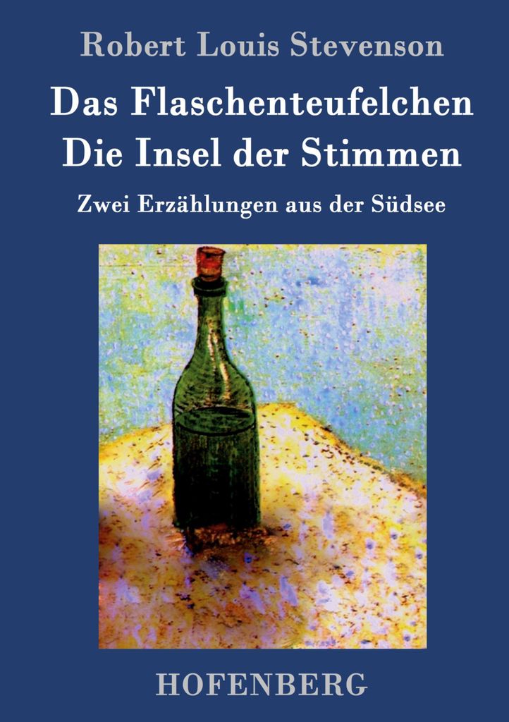 Das Flaschenteufelchen / Die Insel der Stimmen