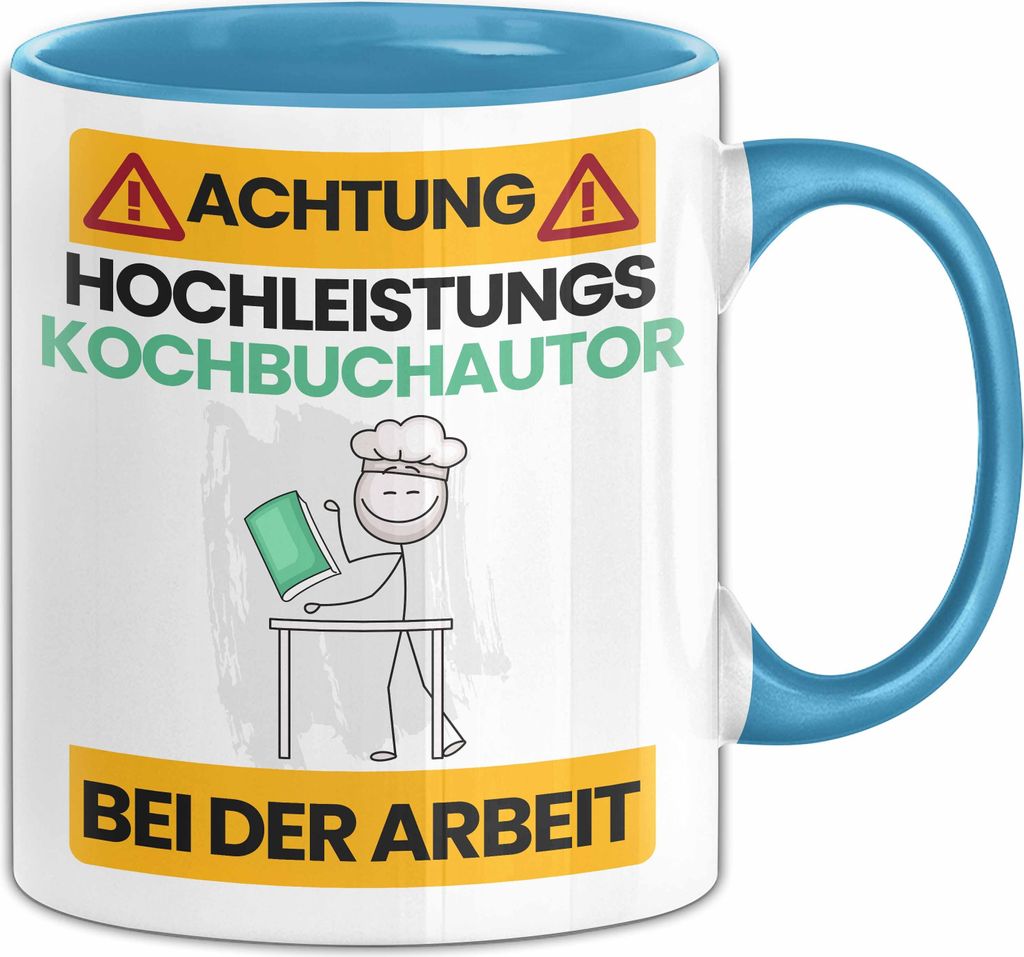 Kochbuchautor Tasse Geschenk Lustiger Spruch Geschenkidee für Kochbuchautor Achtung Hochleistungs Kochbuchautor Bei Der Arbeit (Blau)
