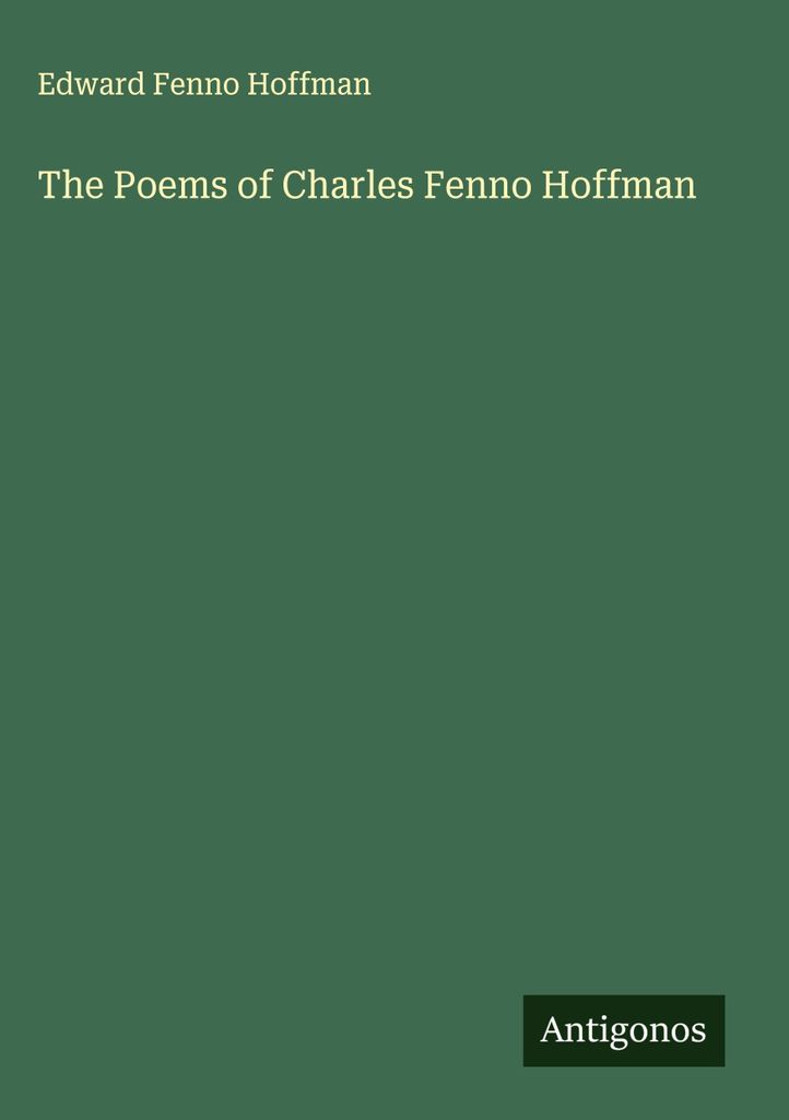 Die Gedichte von Charles Fenno Hoffman