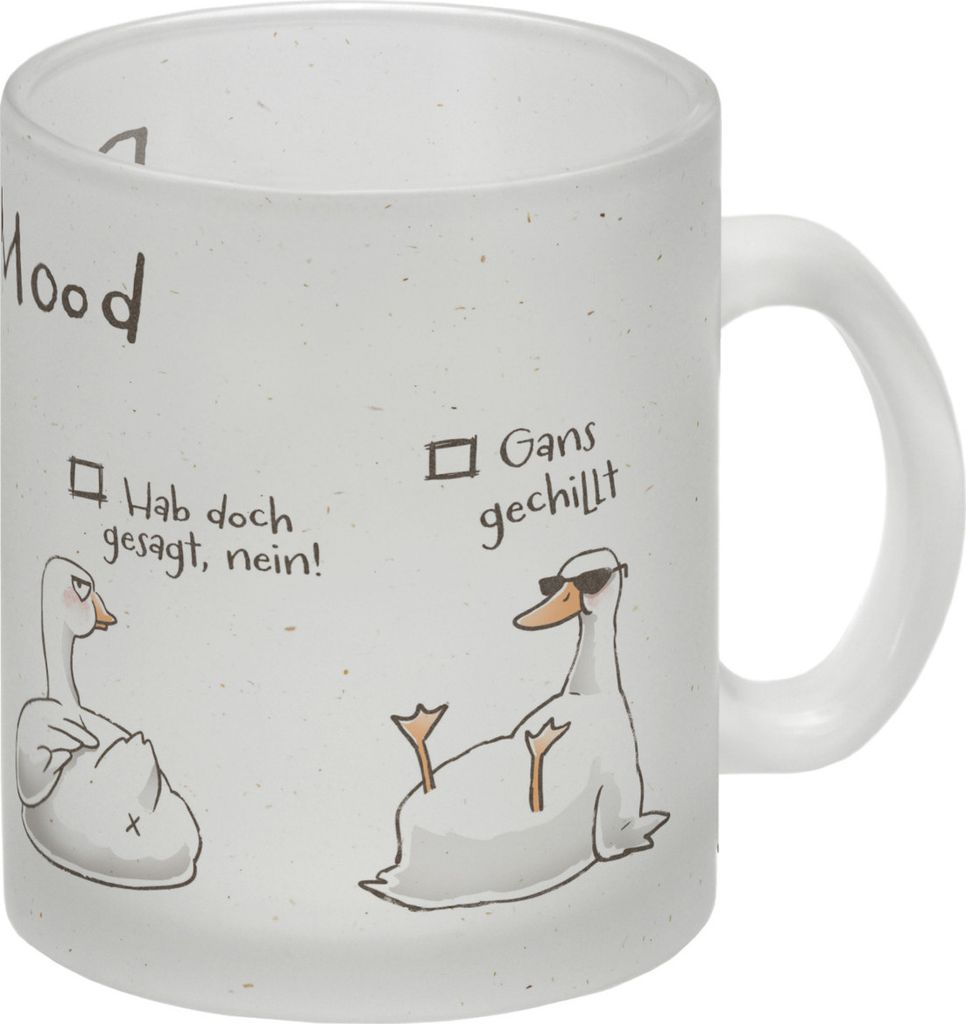 Gilbert die Gans Glas Tasse mit Spruch Daily Mood
