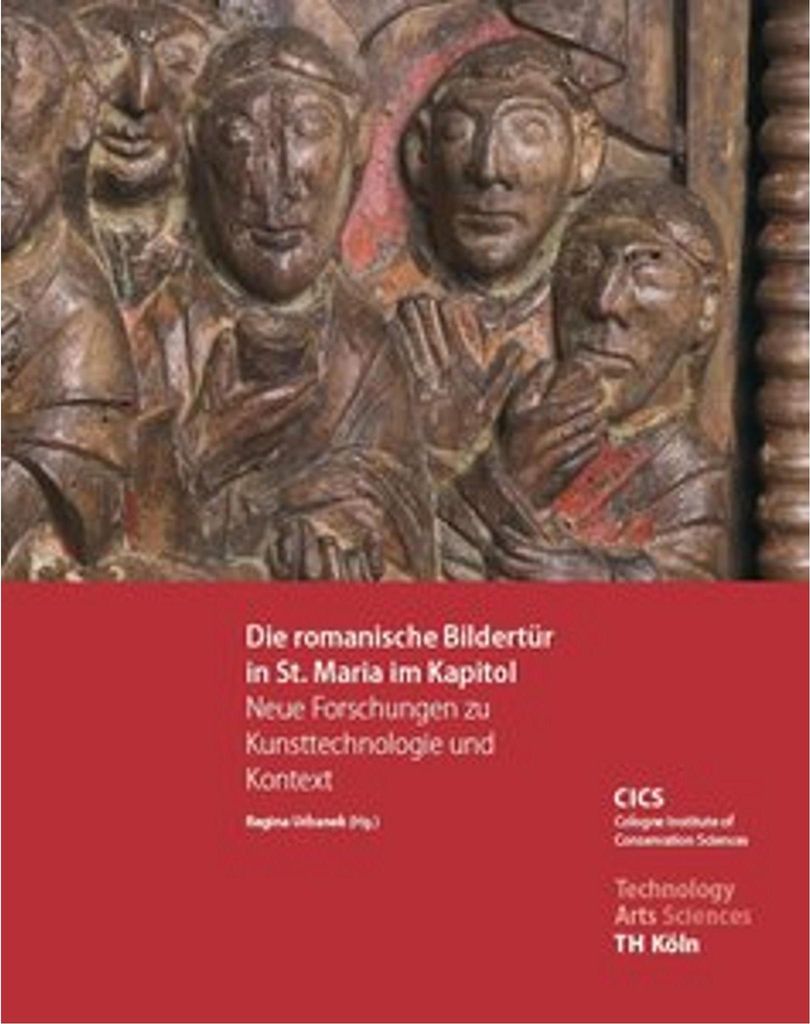 Die romanische Bildertür in St. Maria im Kapitol - Neue Forschungen zu Kunsttechnologie und Kontext