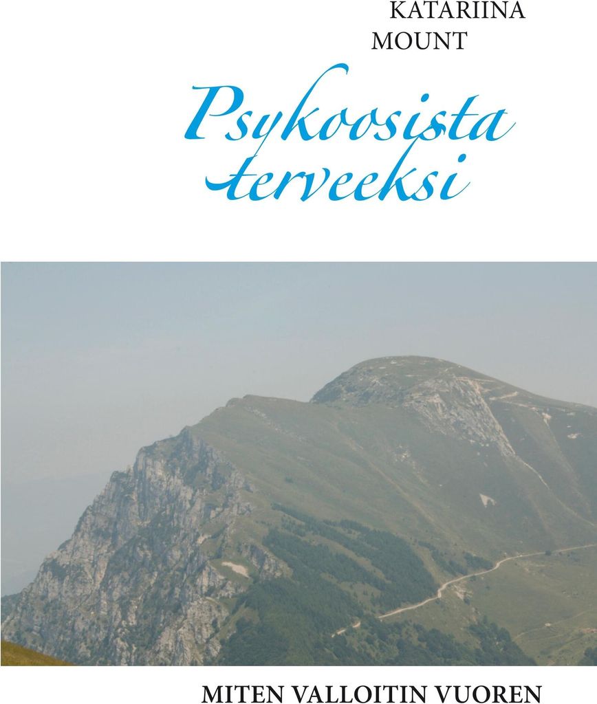 Psykoosista terveeksi