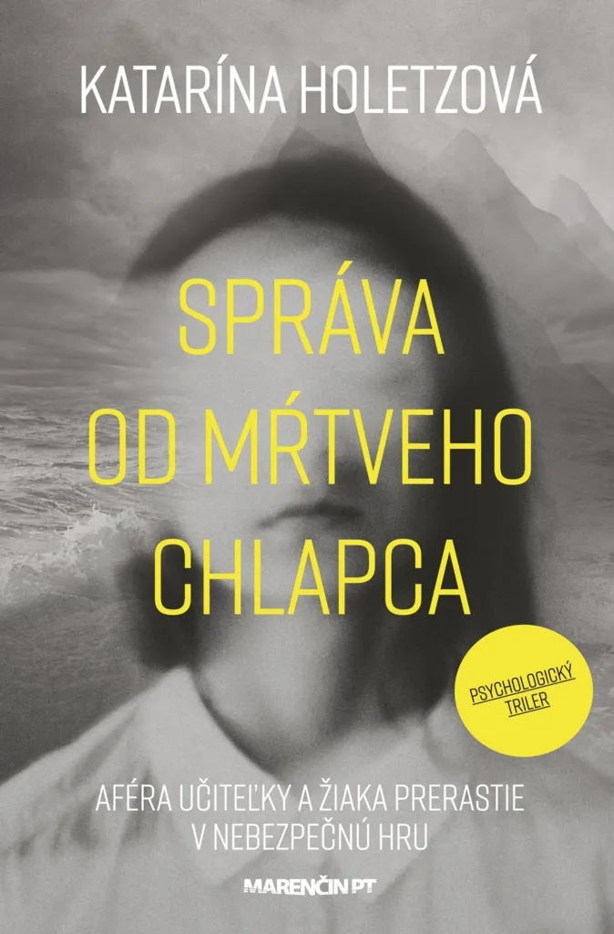 Lire Správa od mŕtveho chlapca de Katarína Holetzová pour Fan de Polars