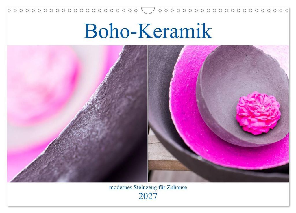 Boho - Keramik, modernes Steinzeug für Zuhause (Wandkalender 2027 DIN A3 quer), CALVENDO Monatskalender