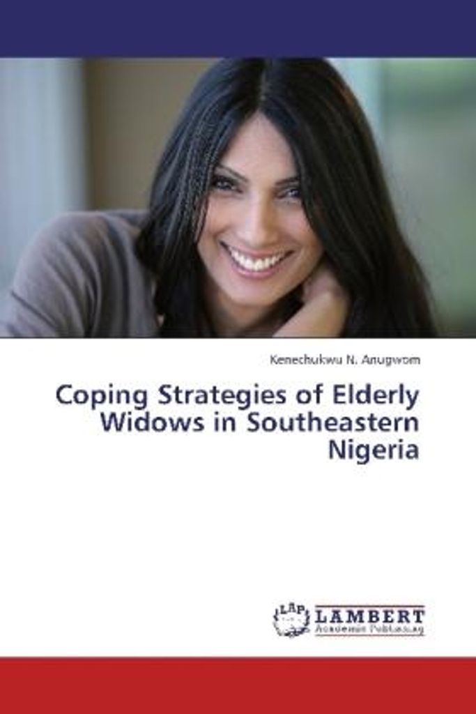 Anugwom, K: Coping Strategies of Elderly Widows in Southeast