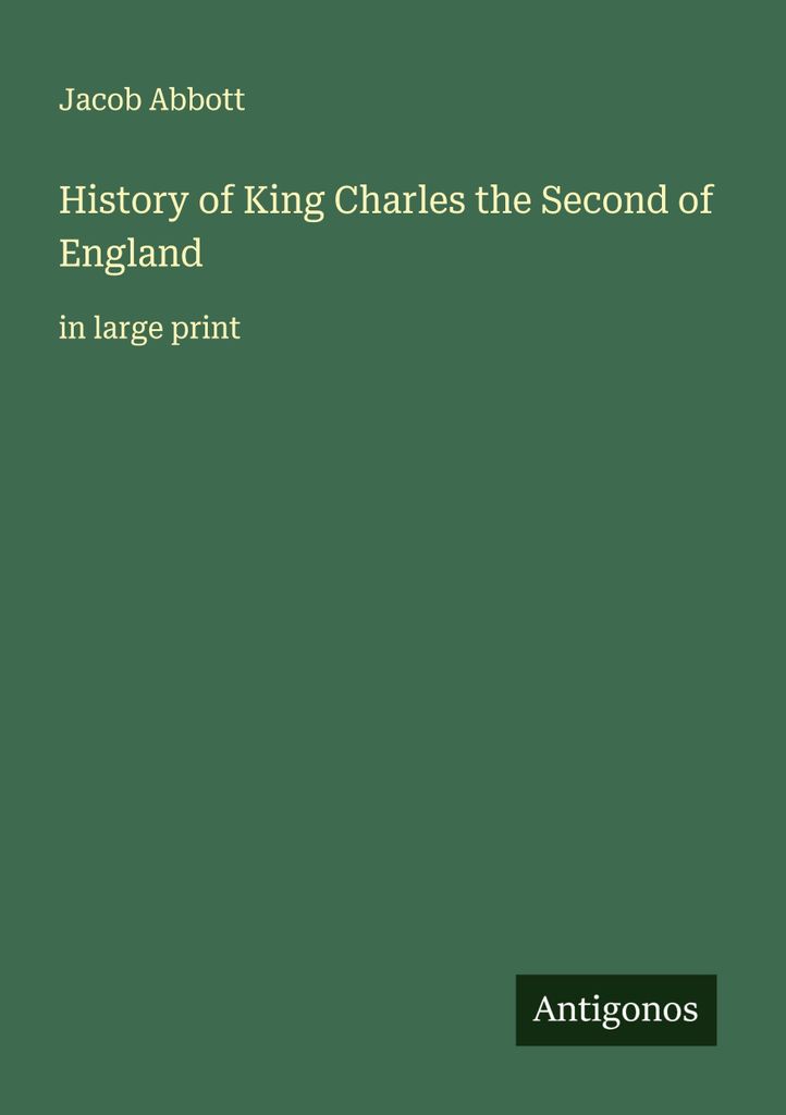 History of King Charles the Second of England