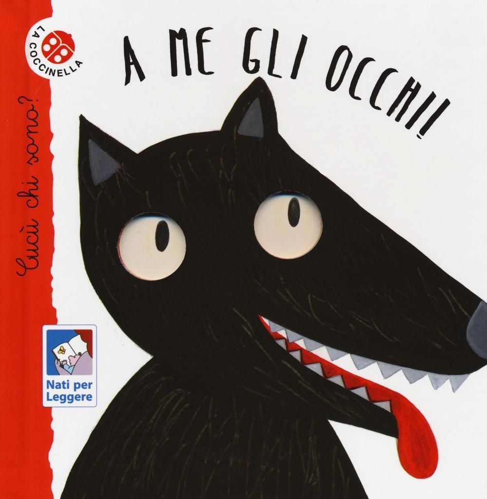 Giraldo, M: Me gli occhi! Cucù chi sono?