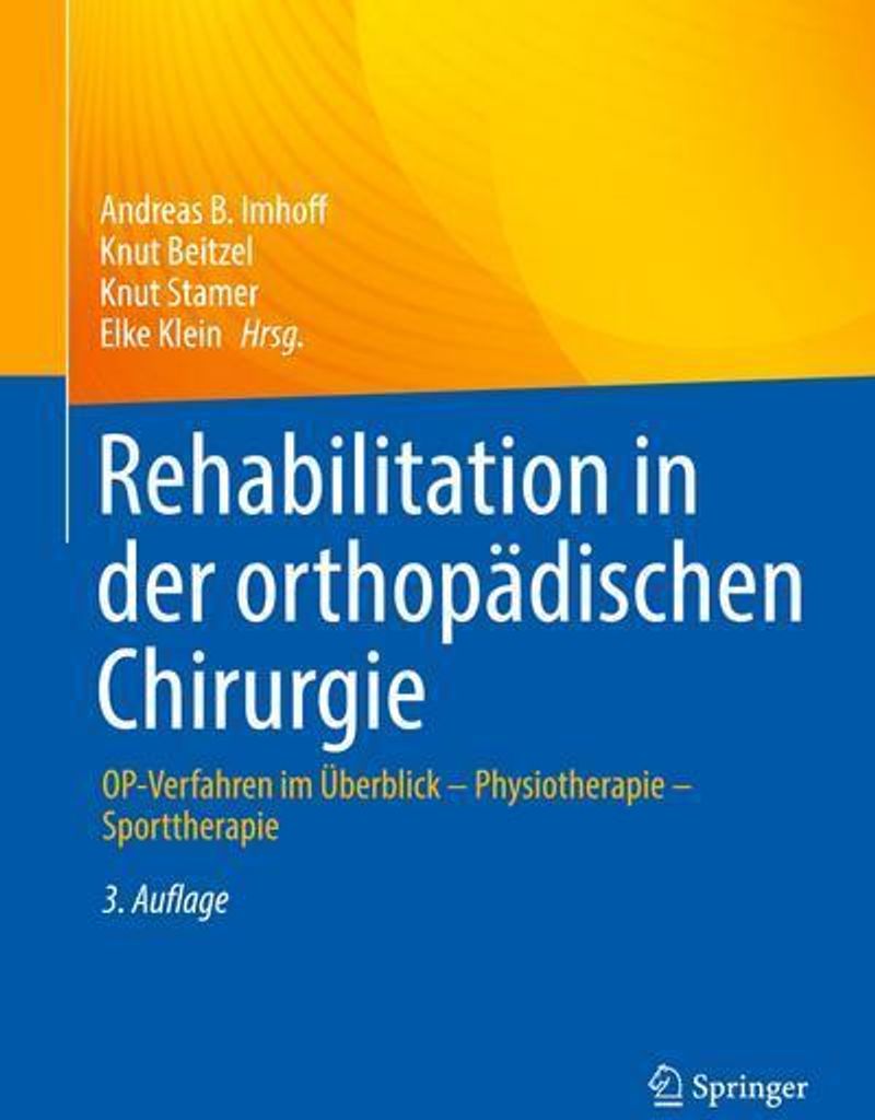 Rehabilitation in der orthopädischen Chirurgie