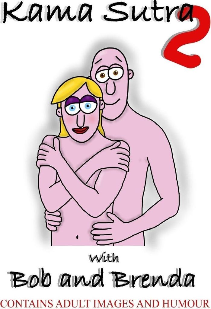 Kama Sutra 2 With Bob And Brenda