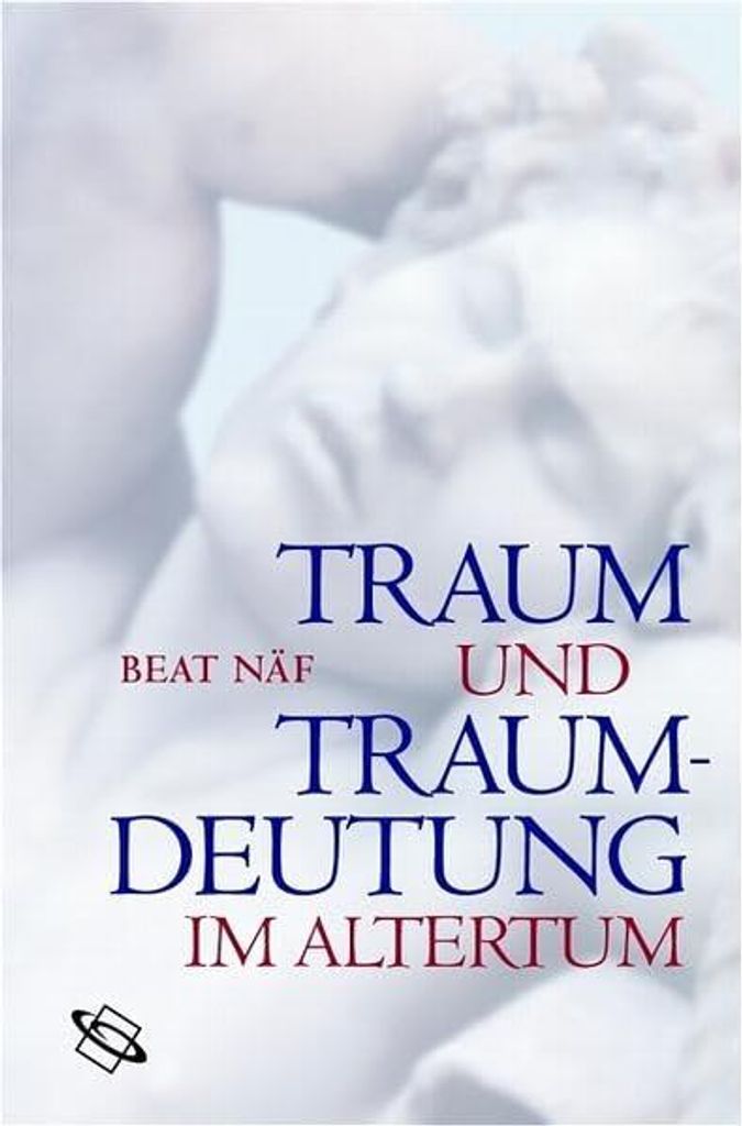 Näf: Traum u. Traumdeutung/Altertum