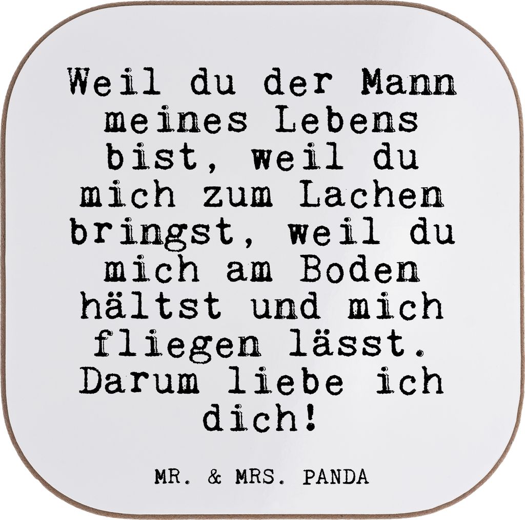 Mr. & Mrs. Panda Tischschoner Weil du der Mann... - Weiß - Geschenk, gläseruntersetzer, Coaster, Wunder, Tassenuntersetzer, Sprüche, Hochzeitsta...