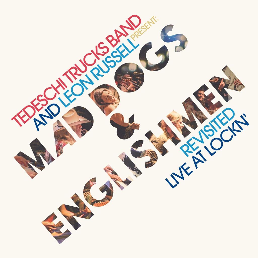 Mad Dogs & Englishmen Revisited Live at LOCKN