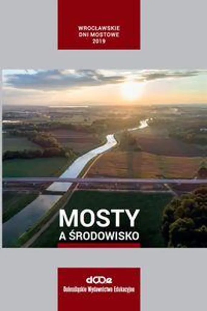 Mosty a środowisko : Ouvrage technique polonais sur les ponts durables