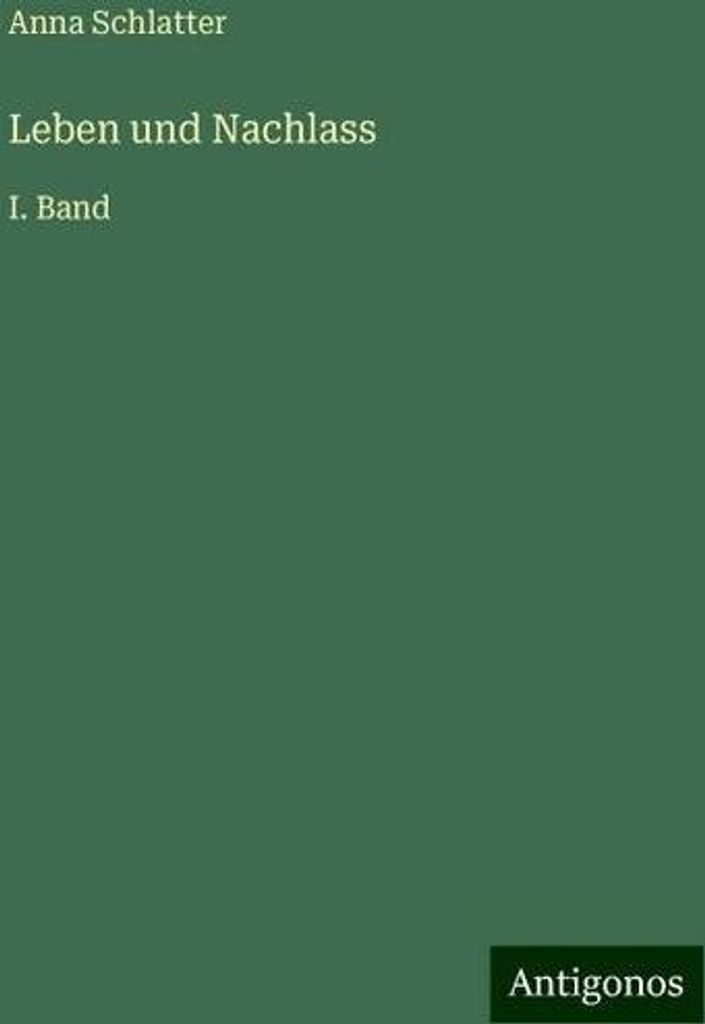 Leben und Nachlass