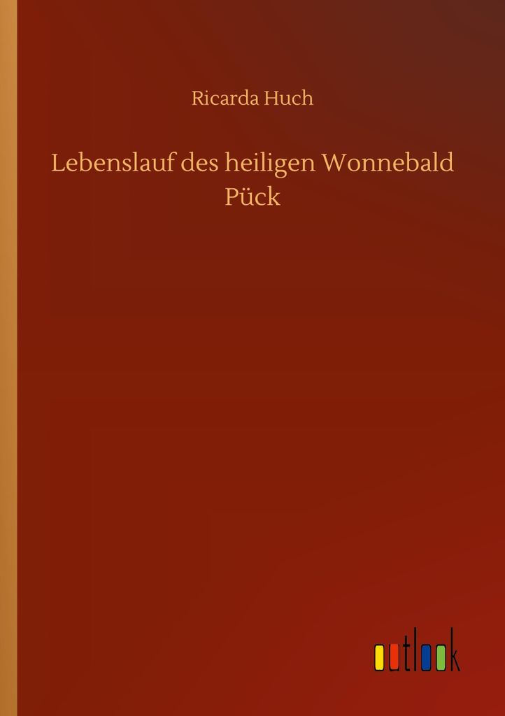 Lebenslauf des heiligen Wonnebald Pück