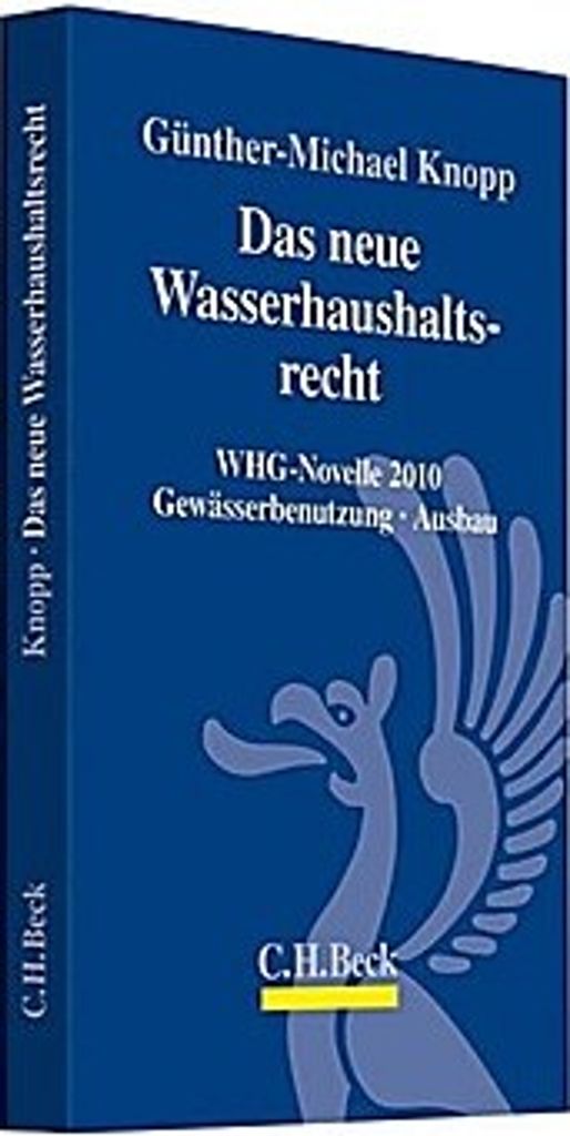 Das neue Wasserhaushaltsrecht