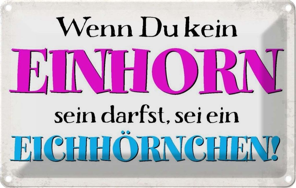 vianmo Blechschild 20x30 cm wenn kein Einhorn Eichhörnchen Produktbild 