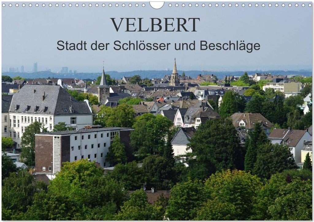 Velbert - Stadt der Schlösser und Beschläge (Wandkalender 2026 DIN A3 quer), CALVENDO Monatskalender
