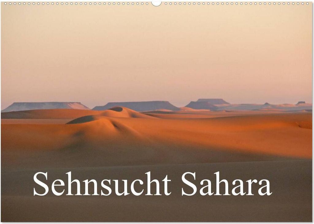 Sehnsucht Sahara (Wandkalender 2026 DIN A2 quer), CALVENDO Monatskalender