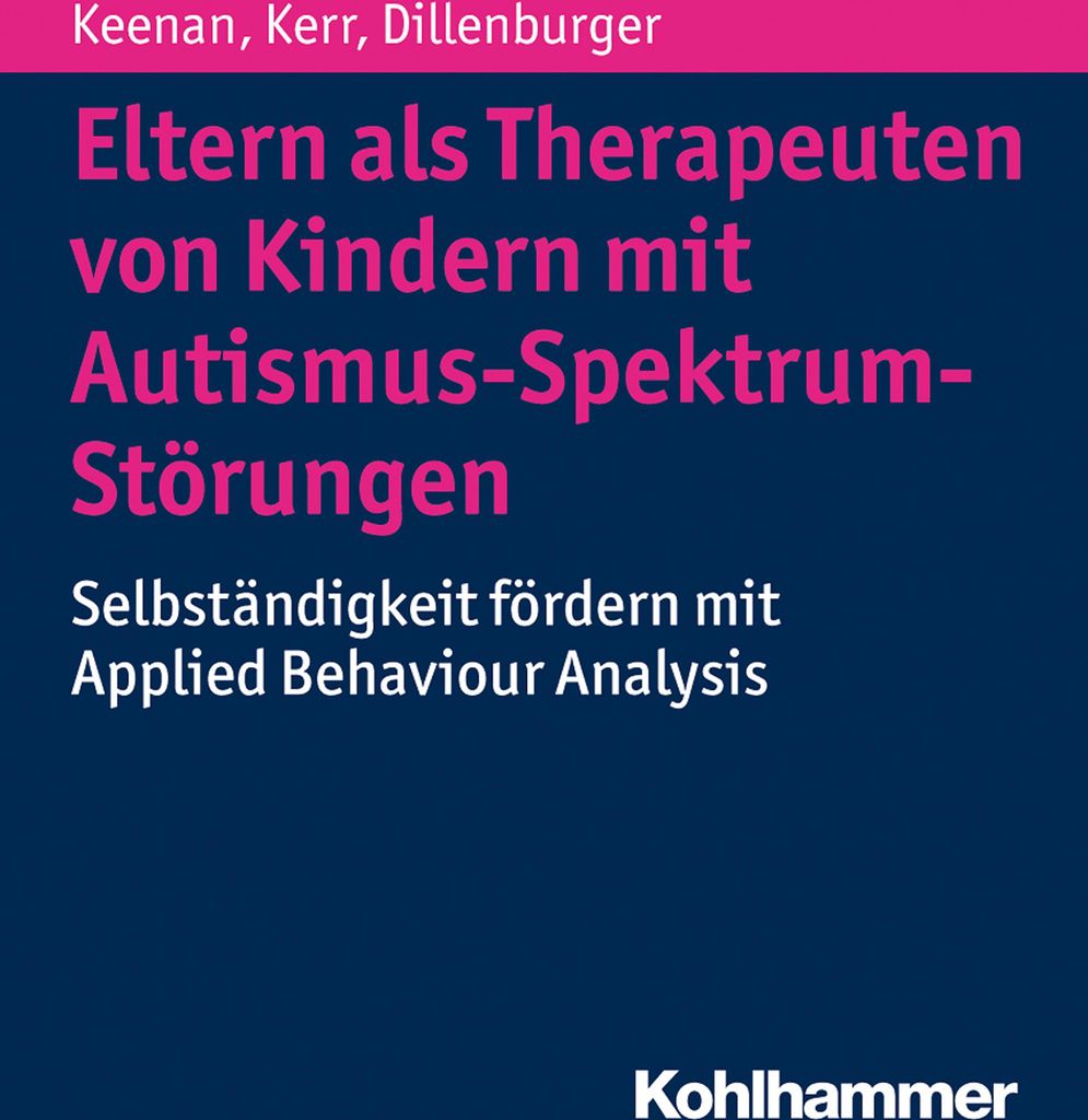 Eltern als Therapeuten von Kindern mit Autismus-Spektrum-Störungen
