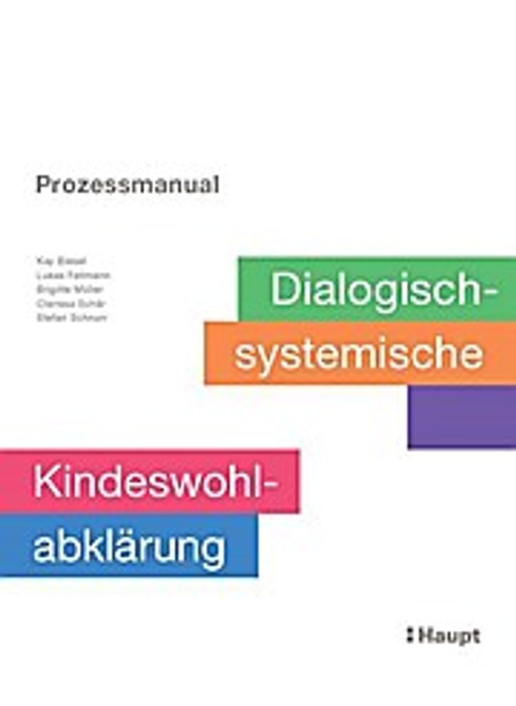 Prozessmanual. Dialogisch-systemische Kindeswohlabklärung
