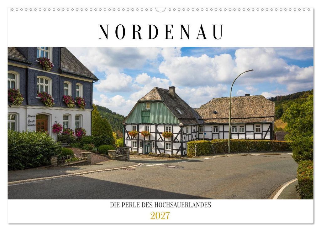 Nordenau - Die Perle des Hochsauerlandes (Wandkalender 2027 DIN A2 quer), CALVENDO Monatskalender